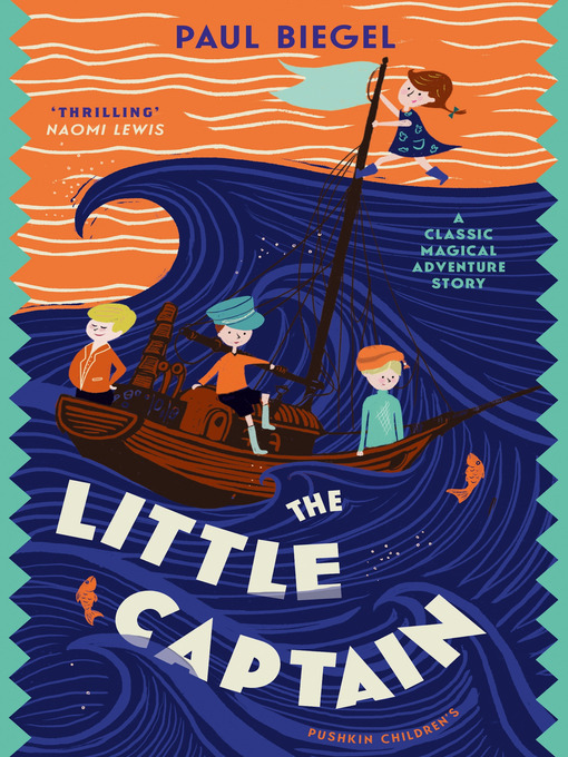 Title details for The Little Captain by Paul Biegel - Available